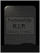 R.I.P. FortuneCity Site